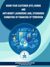 Know Your Customer (KYC) Norms and Anti-Money Laundering (AML) Standards/ Combating Financing of Terrorism (CFT) - IBA Guidance Notes for Banks (2025) (5th Edition)